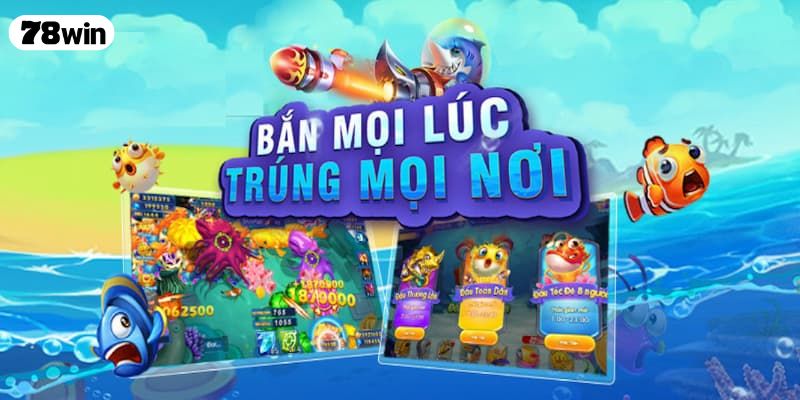 Ưu điểm nổi bật đã tạo nên sức hút của game bắn cá H5